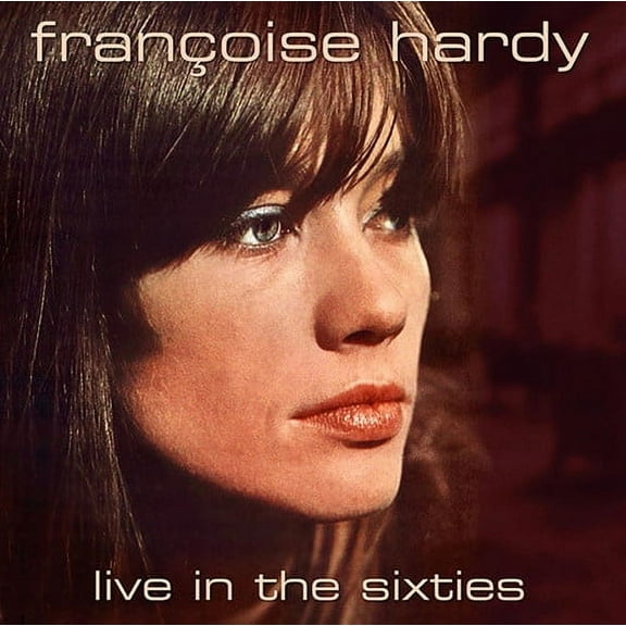 Francoise Hardy - Live In The Sixties - Music & Performance - CD
