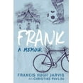 thumbnail image 1 of Frank: A Memoir, (Paperback), 1 of 1