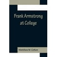 thumbnail image 1 of Frank Armstrong at College, (Paperback), 1 of 1