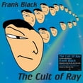 thumbnail image 1 of Frank Black - Cult Of Ray [140-Gram Blue Colored Vinyl], 1 of 2