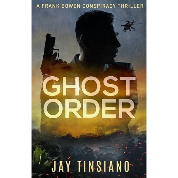 Frank Bowen Ghost Order, Book 3, (Paperback)