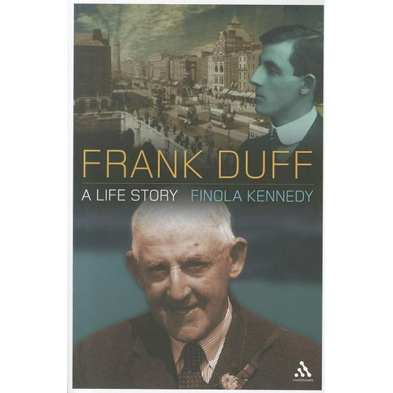 Frank Duff: A Life Story, (Paperback)