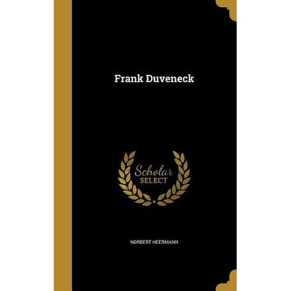 Frank Duveneck (Hardcover)