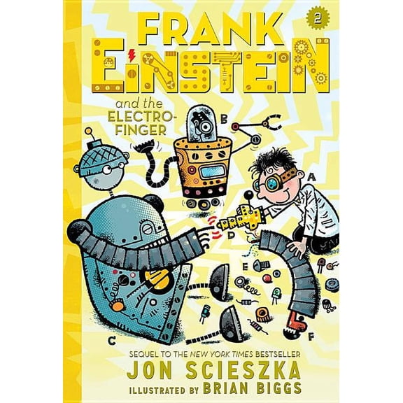 Frank Einstein: Frank Einstein and the Electro-Finger (Frank Einstein series #2) : Book Two (Hardcover)