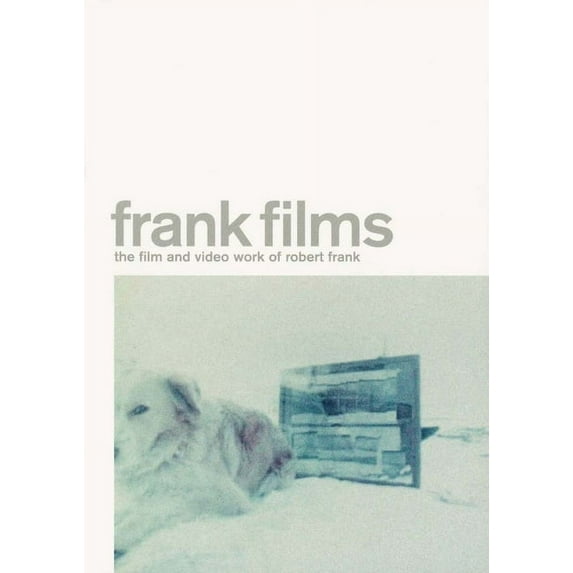 Frank Films: The Film and Video Work of Robert Frank (Paperback)
