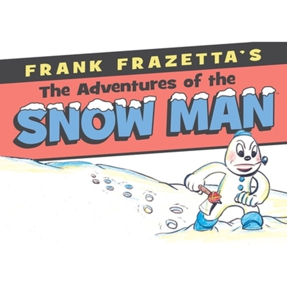 Pre-Owned Frank Frazetta's Adventures of the Snowman (Hardcover) 161655763X 9781616557638