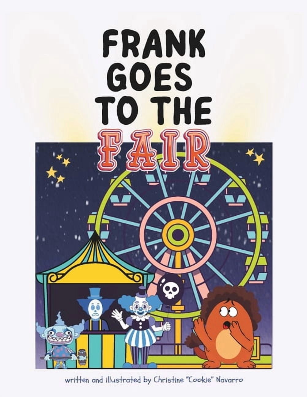 The Adventures of Frank & Friends Frank Goes to the Fair: Another Tale of Giggles and Grand Adventures, Book 9, (Paperback)