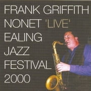 Frank Griffith - Ealing Jazz Festival 2000 [CD]