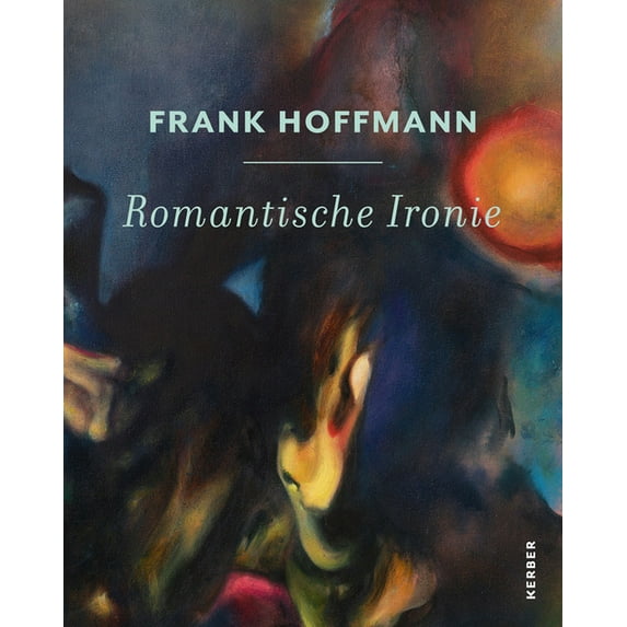 Frank Hoffmann: Romantische Ironie (Hardcover)