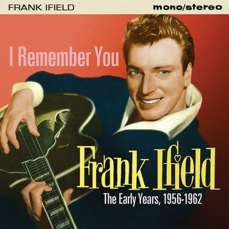 Frank Ifield - I Remember You: Early Years 1956-1962 - Music & Performance - CD