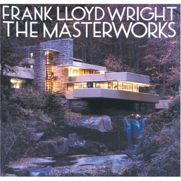 Pre-Owned Frank Lloyd Wright: The Masterworks, 9780847817153, 0847817156, Hardcover, First Edition edition