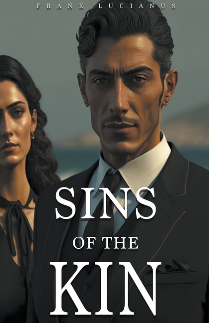 Frank Lucianus Mafia: Sins of the Kin (Paperback)