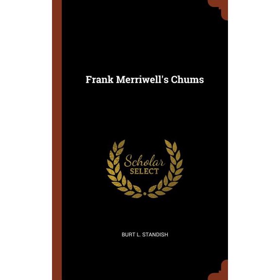 Frank Merriwell's Chums (Hardcover)