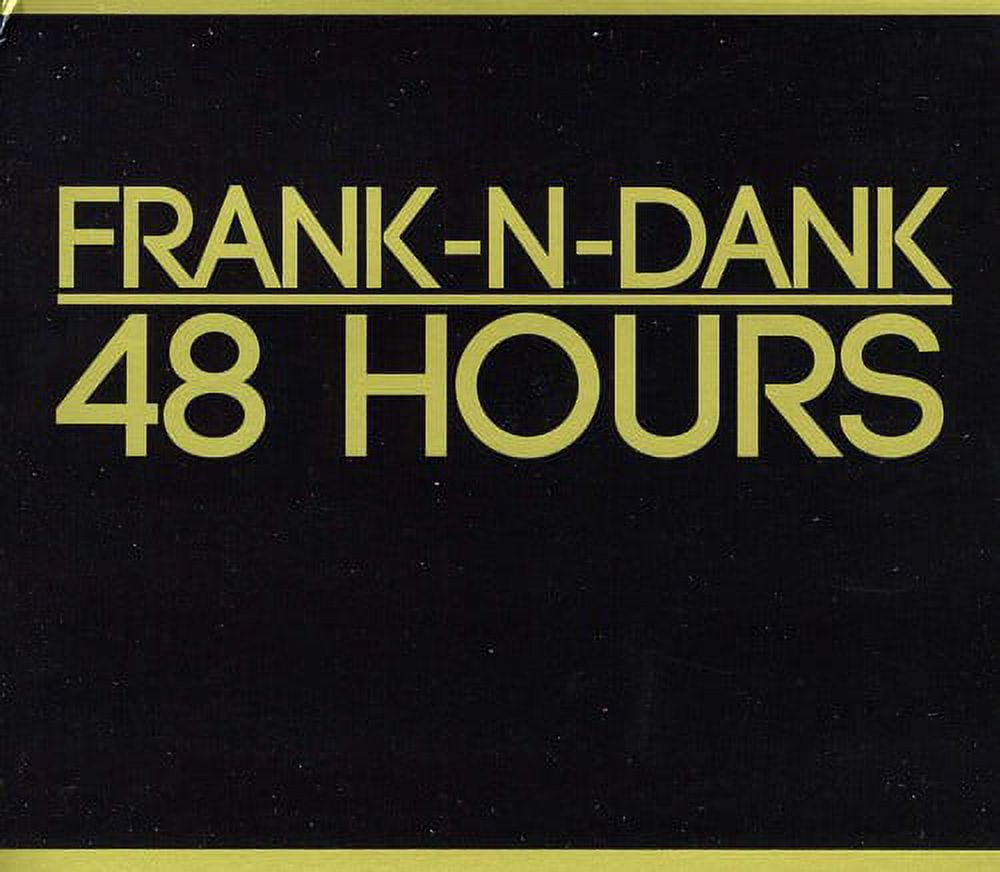 (CD)48 HOURS／FRANK-N-DANK Frank-N-Dank - 48 Hours - Rap / Hip-Hop - CD - Walmart.com
