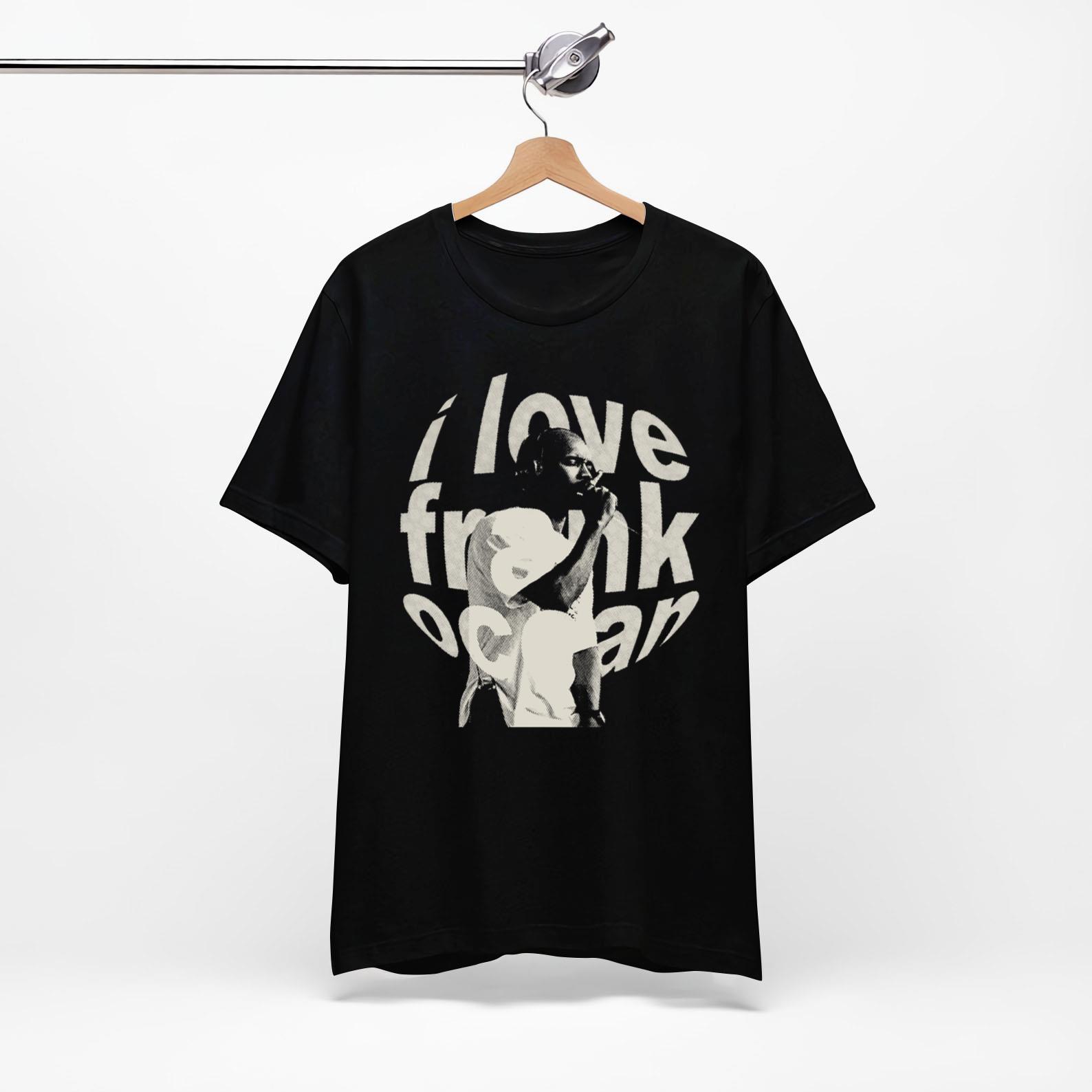 Frank Ocean - Frank Ocean T-shirt - Frank Ocean Shirt - I Love Frank