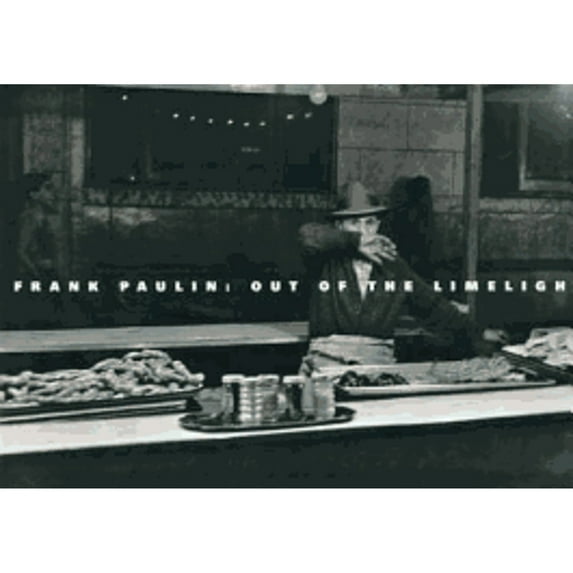 Pre-Owned Frank Paulin: Out of the Limelight (Hardcover) 1604619228 9781604619225