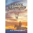 thumbnail image 1 of Frank Redmond: Tales of an Arcane Lawman (Paperback), 1 of 1