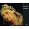 thumbnail image 1 of Frank Rothe: China Naked (Hardcover), 1 of 1