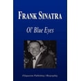 thumbnail image 1 of Frank Sinatra - Ol' Blue Eyes (Biography) (Paperback), 1 of 1
