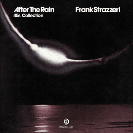 Frank Strazzeri After the Rain: 45s Collection (Vinyl Record) 7" Single