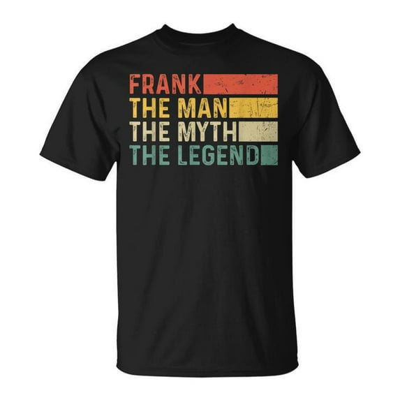 Frank The Man The Myth The Legend T-Shirt – Vintage Retro Name Gift Tee for Men, Personalized Birthday Present for Frank, Classic Funny Graphic Shirt