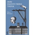 thumbnail image 1 of Frank W. Abrams Lectures How Institutions Think, (Paperback), 1 of 1