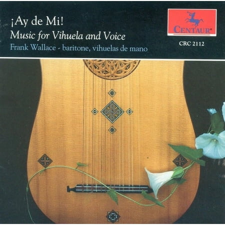 Frank Wallace - Music for Vihuela & Voice - Music & Performance - CD