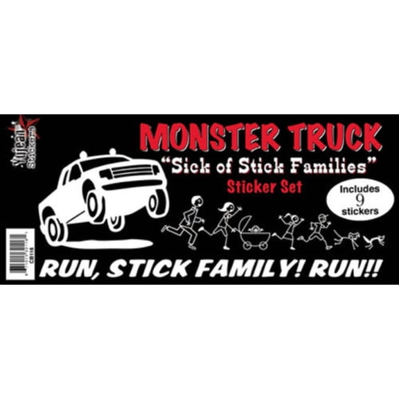 Frank Wiedemann MONSTER TRUCK GOT YOUR STICK FAMILY RIGHT HERE, Sticker DECAL Set - 6 x 9" - Water, UV, & Weather Resist