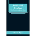 thumbnail image 1 of Frank and Fearless: The Fortunes of Jasper Kent, (Paperback), 1 of 1