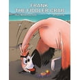 thumbnail image 1 of Frank the Fiddler Crab, (Paperback), 1 of 1