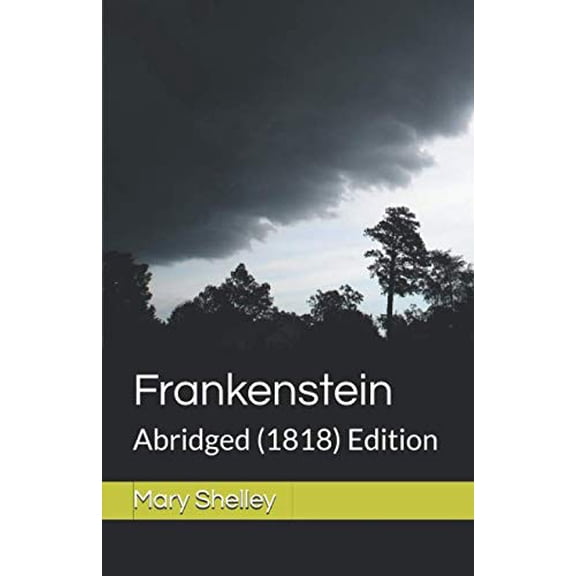 Pre-Owned Frankenstein: Abridged (1818) Edition: The Modern Prometheus Paperback