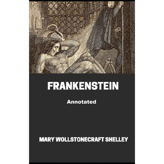 Frankenstein Annotated, (Paperback)