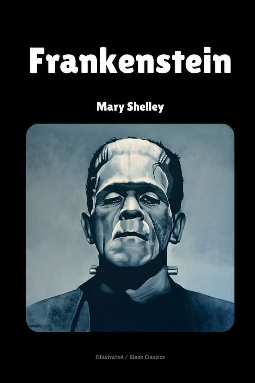 Frankenstein (Black Classics) (Illustrated) (Paperback)