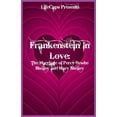 thumbnail image 1 of Frankenstein In Love: The Marriage of Percy Bysshe Shelley and Mary Shelley, (Paperback), 1 of 1