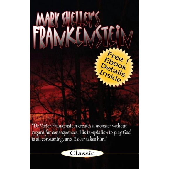 Frankenstein: Mary Shelley's Frankenstein: The Modern Prometheus, (Paperback)