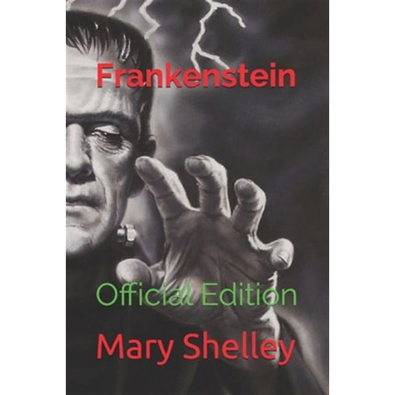Frankenstein: Official Edition
