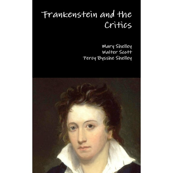 Frankenstein and the Critics, (Hardcover)