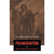 Frankenstein or The Modern Prometheus, Paperback
