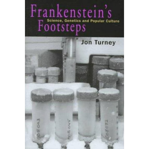 Pre-Owned Frankenstein's Footsteps: Science, Genetics and Popular Culture (Hardcover) 0300074174 9780300074178