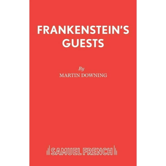 Frankenstein's Guests, (Paperback)