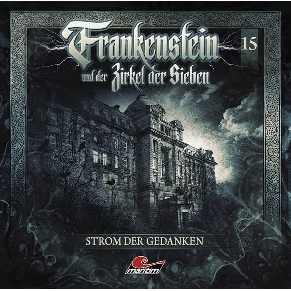 Silke Walter Frankenstein 15 - Strom der Gedanken (CD)