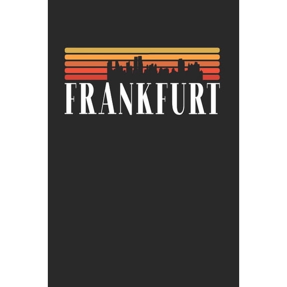 Frankfurt Skyline: KALENDER 2020 mit Tagesplaner mit Notizen und Aufgaben Feld! Geschenk fr Familien, Studenten, Reisenden Traveler A5 (6x9 inch) 370 Seiten I Monatsplaner I I Reisetagebuch I Planer