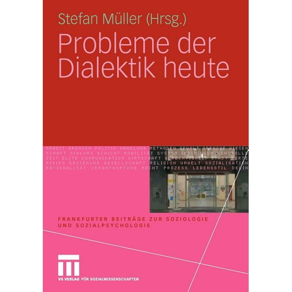 Frankfurter Beiträge Zur Soziologie Und Probleme Der Dialektik Heute, (Paperback)