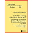 thumbnail image 1 of Frankfurter Kriminalwissenschaftliche Studien: Kollektive Haftung im Wirtschaftsstrafrecht: Ein kompetitiver und evaluativer Vergleich der Sanktionssysteme Deutschlands, Großbritanniens und Italiens -, 1 of 1
