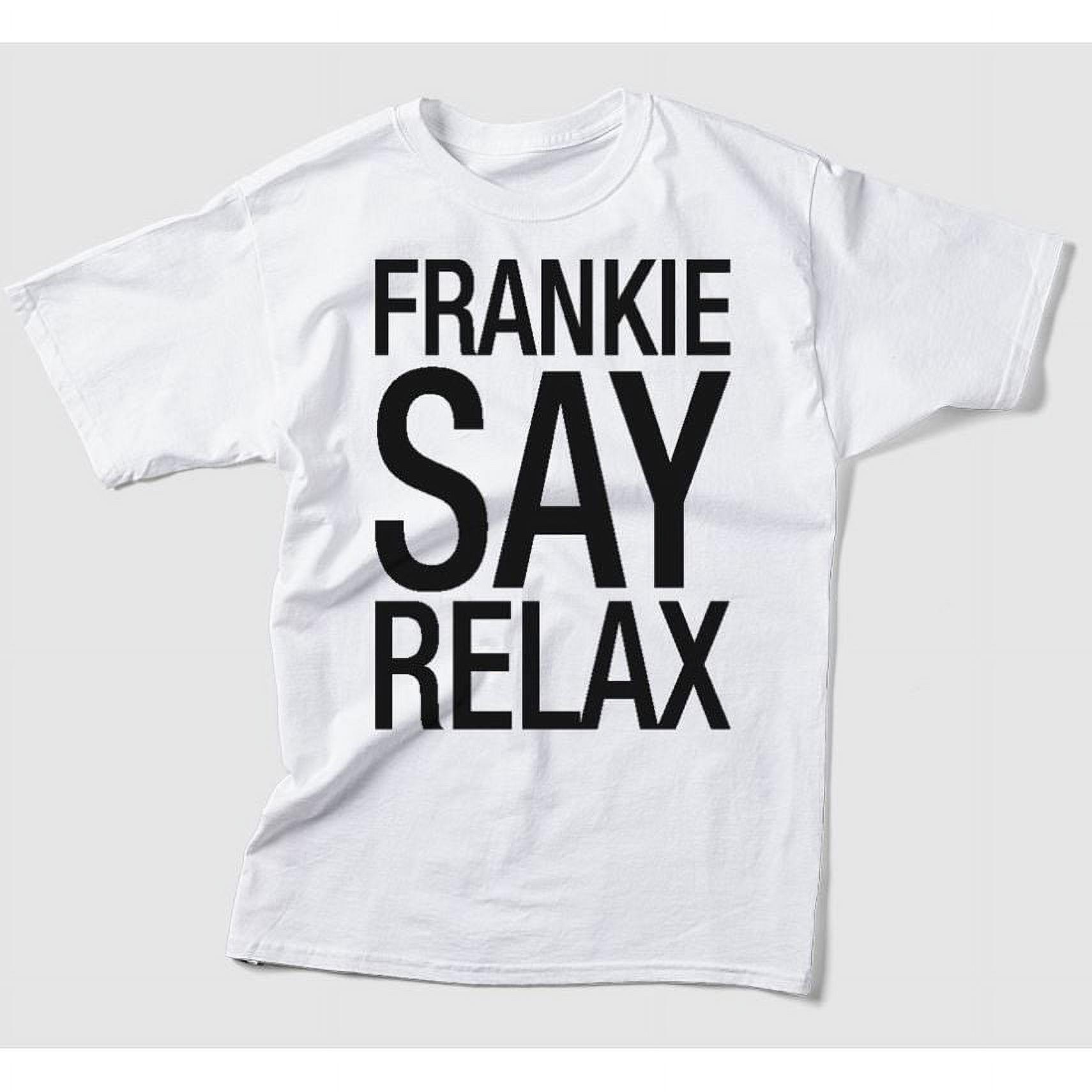 Frankie Goes To Hollywood Frankie Say Relax T Shirt Shirt, Size Xl, Tee White New