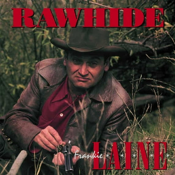 Frankie Laine - Rawhide - Opera / Vocal - CD
