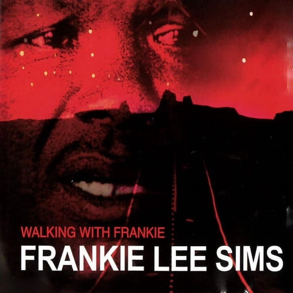 Frankie Lee Sims - Walking with Frankie - Music & Performance - CD