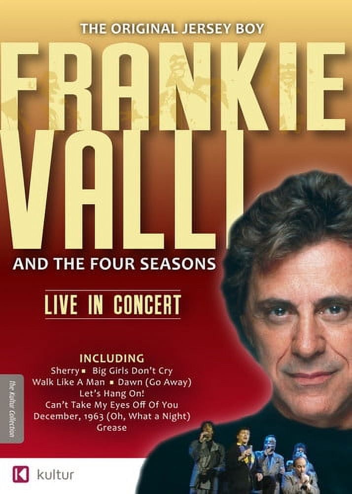 Frankie Valli & The Four Seasons: Music Hits Live in Concert