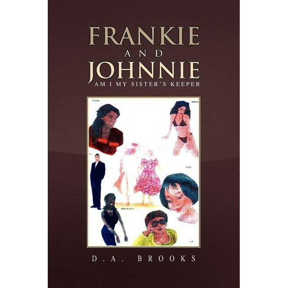 Frankie and Johnnie : Am I My Sister's Keeper