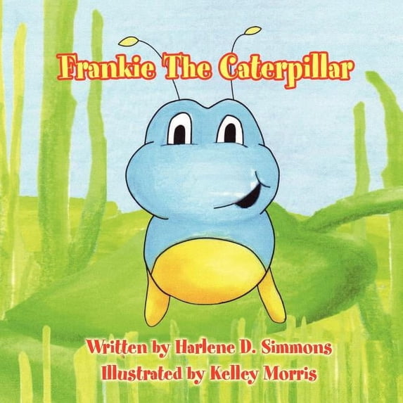 Frankie The Caterpillar, (Paperback)